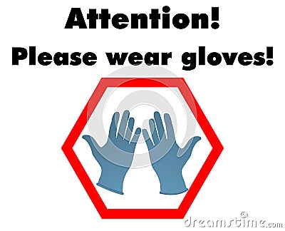 The concept of customer reception after the quarantine. The inscription `Please wear gloves`. Vector Illustration